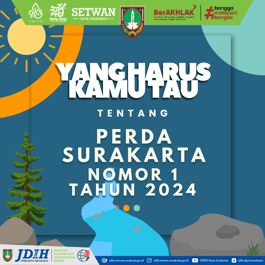 KEPUTUSAN DPRD KOTA SURAKARTA NOMOR 1 TAHUN 2024 TENTANG PENGELOLAAN DAN PERLINDUNGAN LINGKUNGAN HIDUP TAHUN 2024-2054