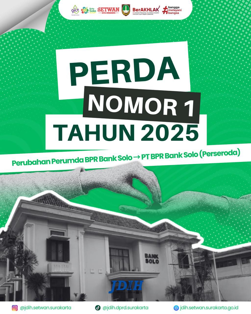 Perda Nomor 1 Tahun 2025 Tentang Perubahan Perumda BPR Bank Solo ke PT. BPR Bank Solo