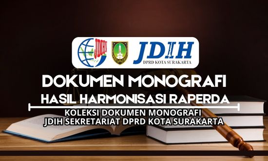 Hasil Harmonisasi Raperda Kota Surakarta tentang Penataan dan Pengendalian Infrastruktur Pasif Telekomunikasi