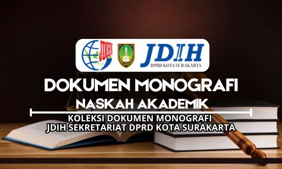 Naskah Akademik Rancangan Peraturan Daerah Kota Surakarta tentang Perlindungan dan Pengelolaan Lingkungan Hidup